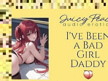 I've Been a Bad Girl Daddy