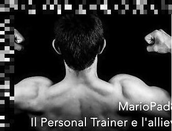 Il Personal Trainer e l'allievo - audio erotico storia