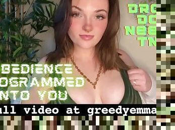 Obedience Programmed Into You - Mind Fuck Mesmerize Goddess Worship Slave Training