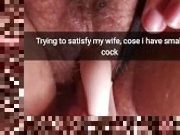 Thats the only way i can satisfy my wife, because i have small dick - Humiliation Cuck Captions