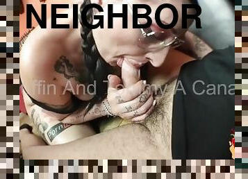He calls the neighbor and gives him a blowjob