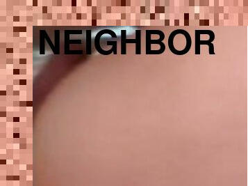 PAWG BOUCES ASS ON HER NEIGHBORS BIG DICK SQUIRTS EVERYWHERE