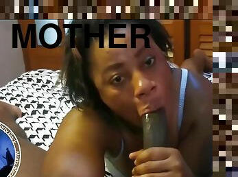For Mothers Day, I get a big blowjob from my moms best friend. Thats how we take care in Africa