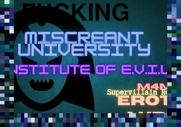 Miscreant University: Institute of E.V.I.L