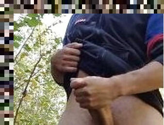 I masturbate in the woods with my big cock