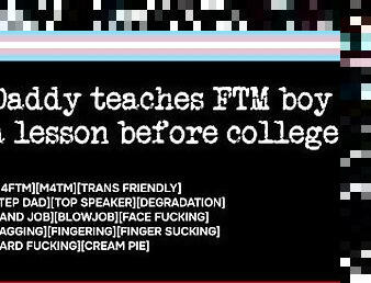 Step Dad Teaches FTM BoyLesson Before College