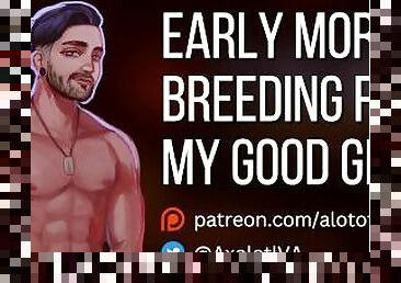 [M4F] Early Morning Breeding  Daddy Mdom Boyfriend ASMR Roleplay Audio for Women