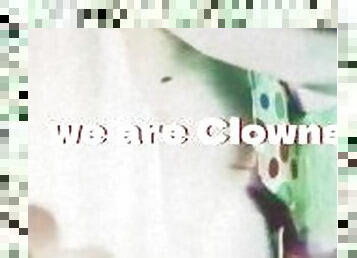 We are Clowns